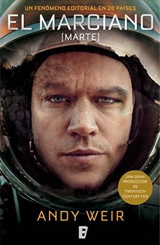 El marciano (Spanish Edition) - Andy Weir · 2014