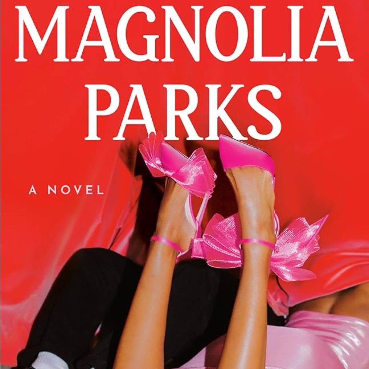 Magnolia Parks - Jessa Hastings · 2021