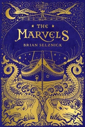 The Marvels - Brian Selznick · 2015