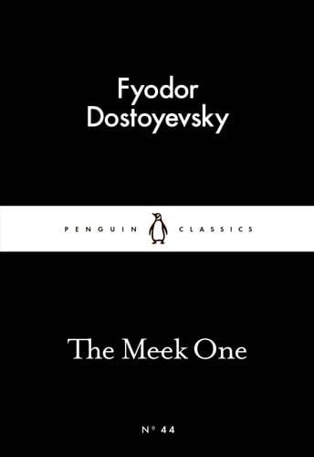 The Meek One - Dostoyevski Fyodor · 2015