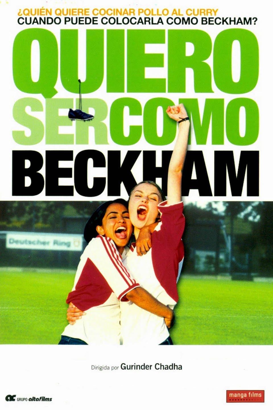 Quiero ser como Beckham - Gurinder Chadha · 2002