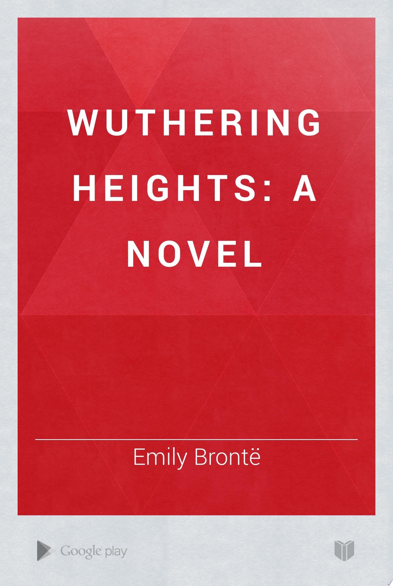 Wuthering Heights - Emily Brontë · 1848