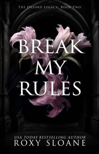 Break My Rules - Roxy Sloane · 2023
FORMATO: digital