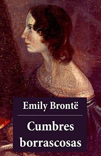 Cumbres Borrascosas - Emily Brontë · 2013