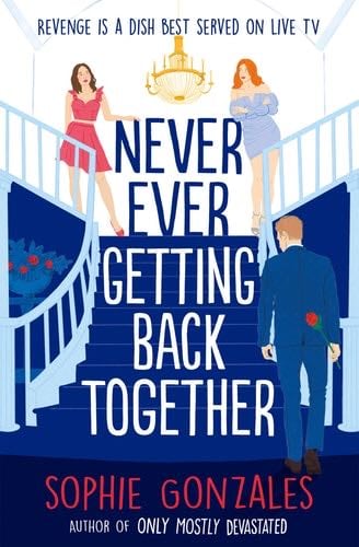 Never Ever Getting Back Together - Gonzales Sophie · 2023