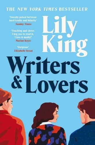 Writers & Lovers: Lily King - Lily King · 2021