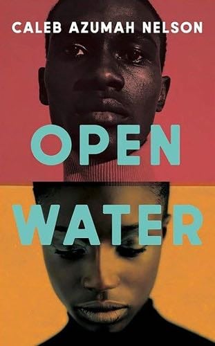 Open Water - Caleb Azumah Nelson · 2021