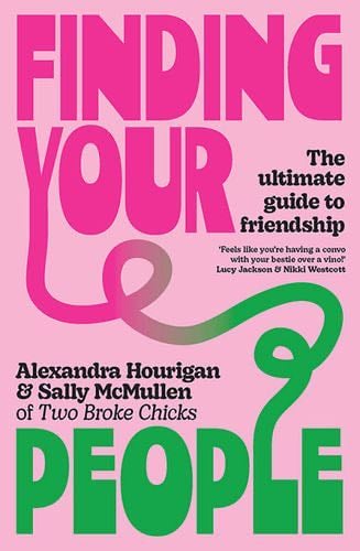 Finding Your People - Alexandra Hourigan, Sally McMullen · 2024