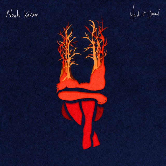 Hold It Down - Song · Noah Kahan