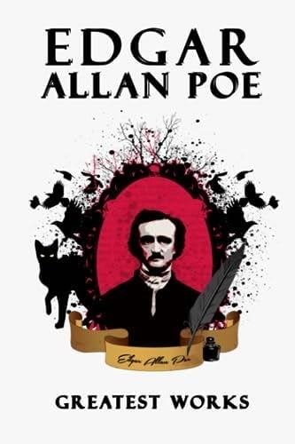 Greatest Works of Edgar Allan Poe - Edgar Allan Poe · 2023