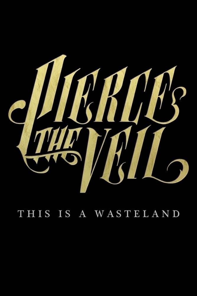 Pierce the Veil: This Is a Wasteland - Dan Fusselman · 2013