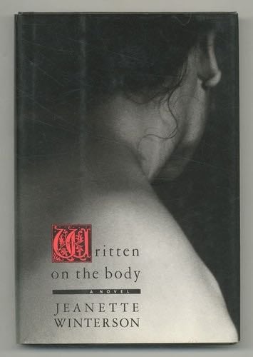 Written On The Body - Jeanette Winterson · 1993