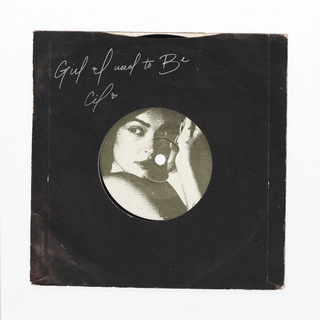 Girl I Used To Be - Song 路 Cil