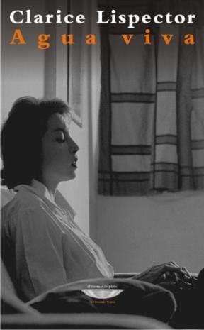 Agua viva - Clarice Lispector · 2014