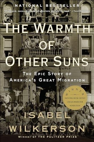 The Warmth of Other Suns - Isabel Wilkerson · 2011