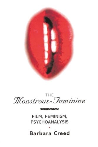 The Monstrous-Feminine - Barbara Creed · 2015