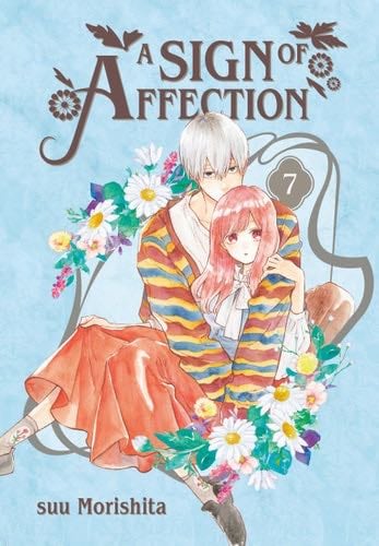 A Sign of Affection 7 - suu Morishita · 2023