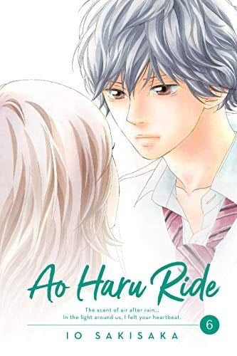 Ao Haru Ride, Vol. 6 - Io Sakisaka · 2019