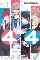 4×4 ~ข้างบ้านฉันเป็นหนุ่ม 4B~ 1 - TIROL MORIKURA