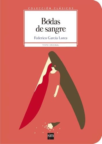 Bodas de sangre - Federico García Lorca · 2016
