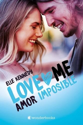 Amor imposible (Love Me 4) - Elle Kennedy · 2022