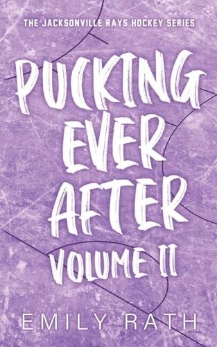 Pucking Ever After: Vol 2 - Emily Rath · 2023
