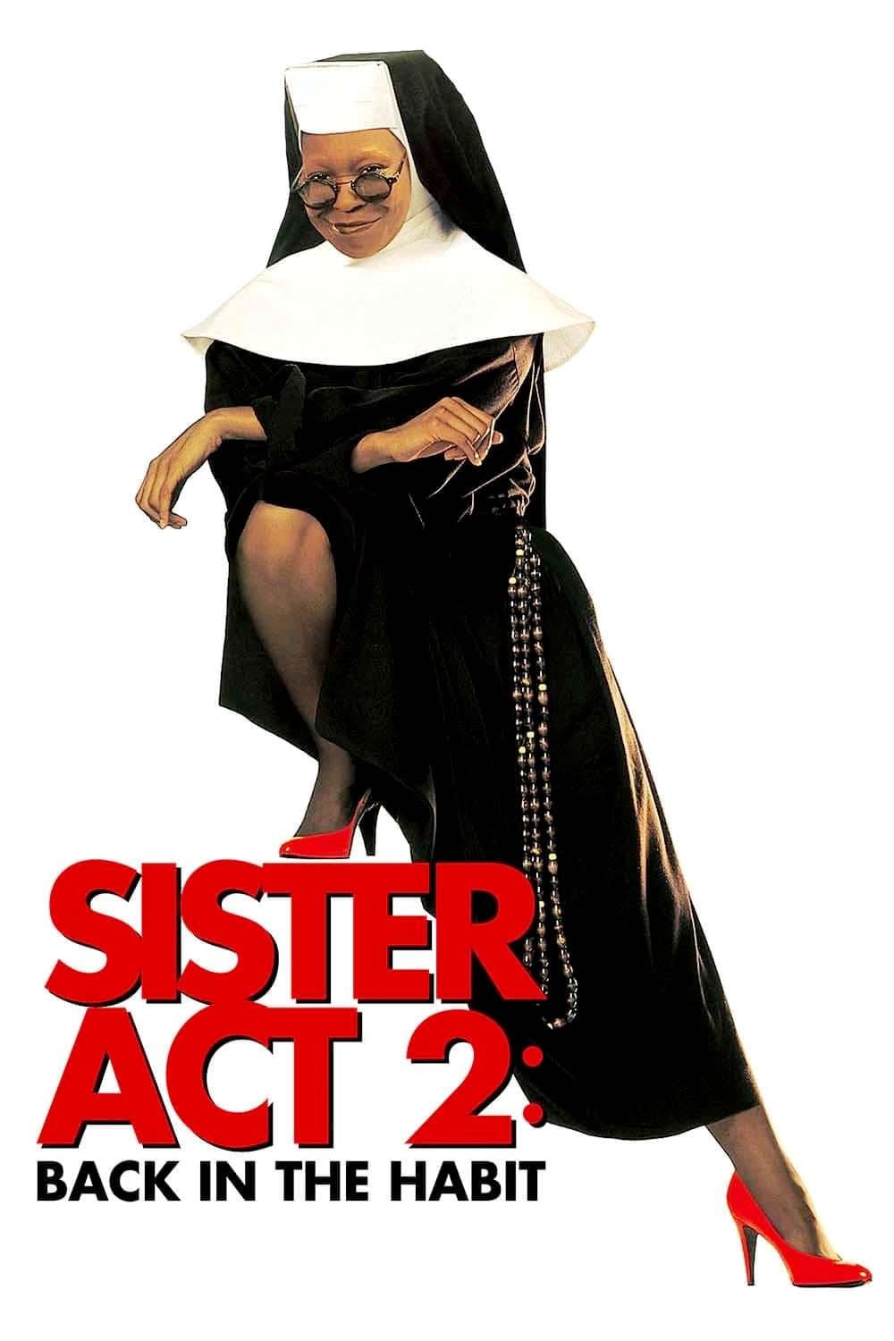 Sister Act 2: Back in the Habit - Bill Duke · 1993