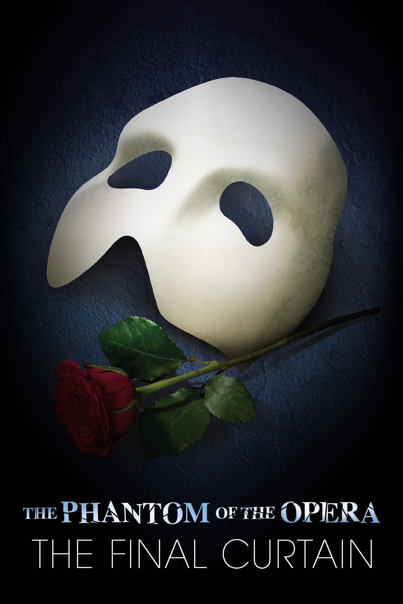 The Phantom of the Opera: The Final Curtain - 2023
