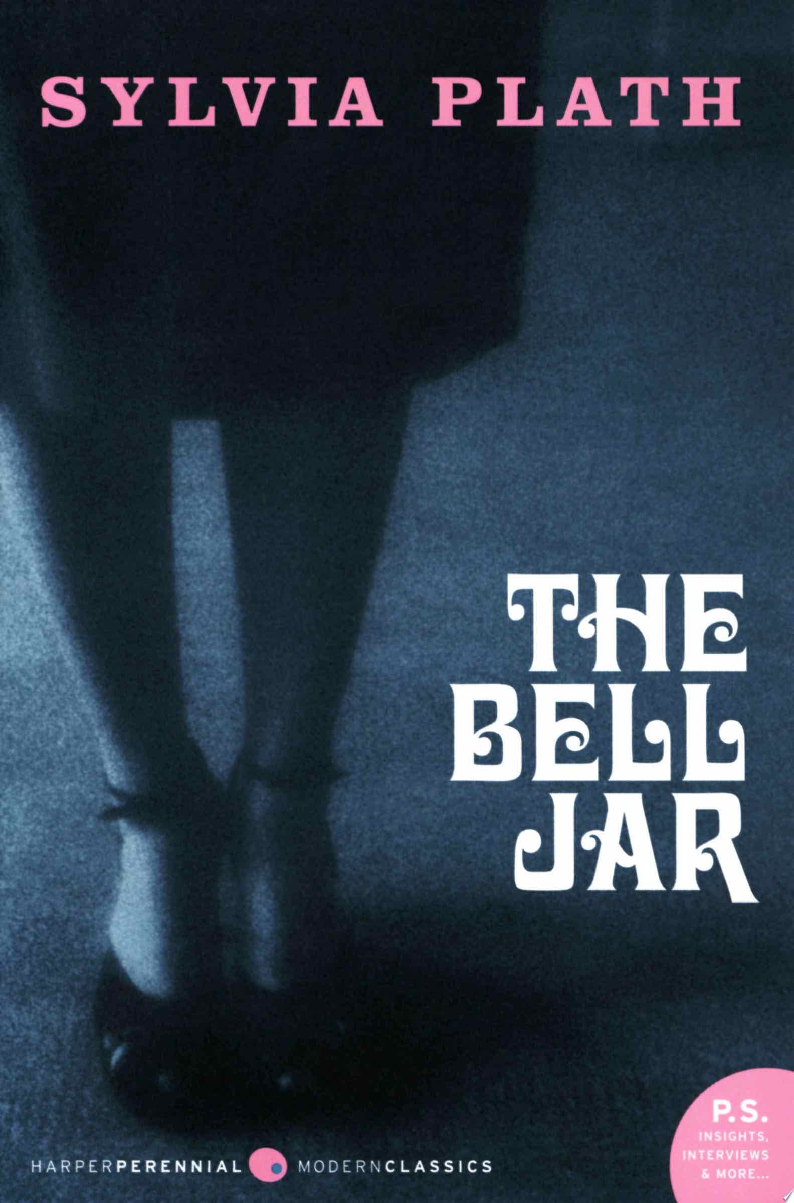 The Bell Jar - Sylvia Plath · 2005