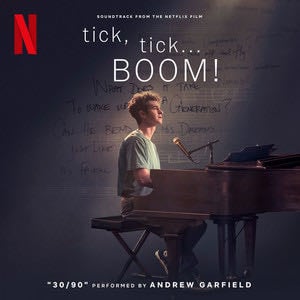 Tick, Tick... BOOM! - Playlist