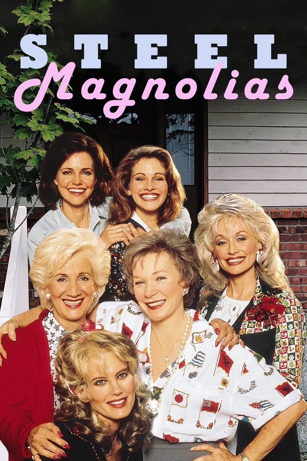Steel Magnolias - Herbert Ross · 1989