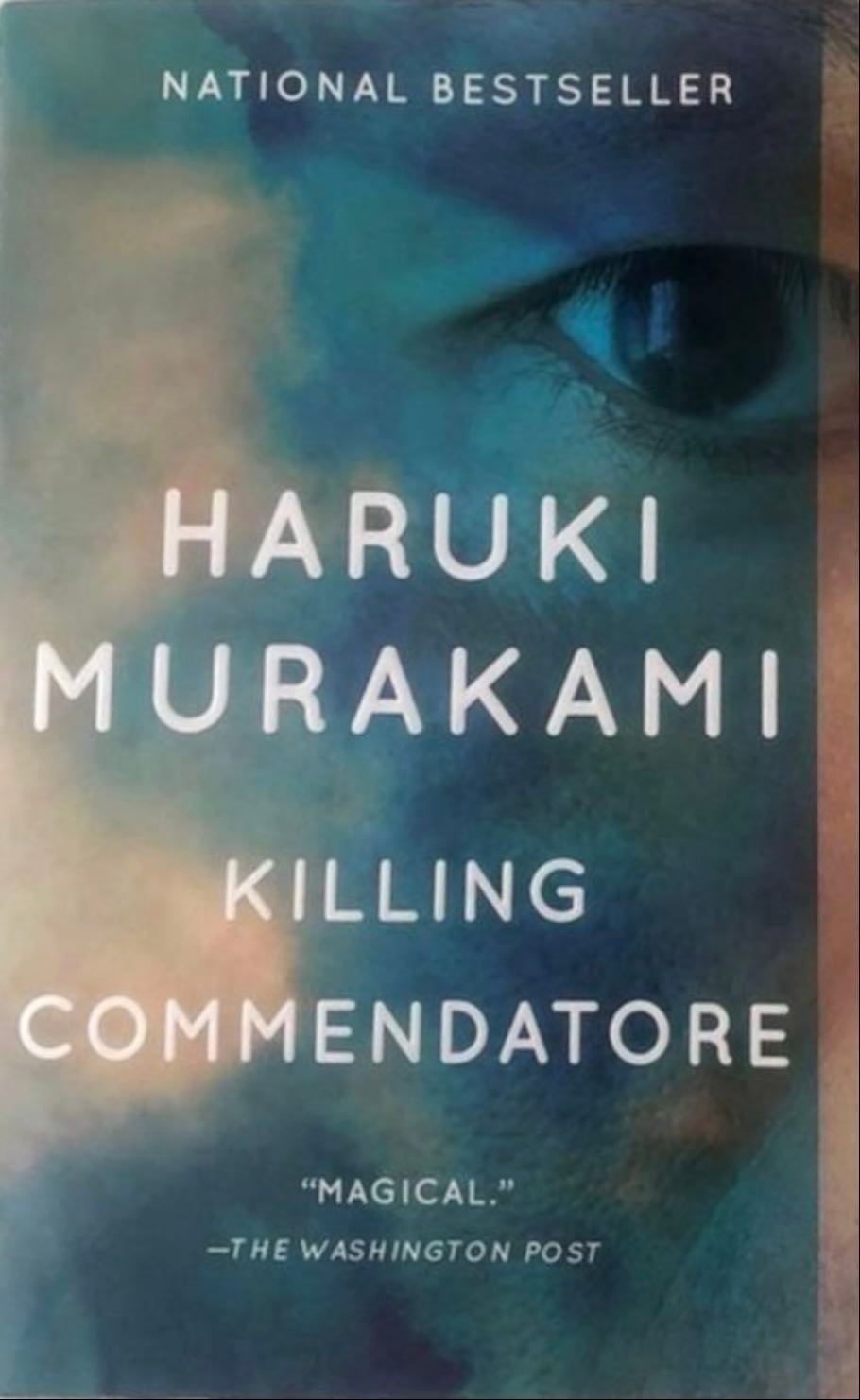 Killing Commendatore - Murakami Haruki · 2017