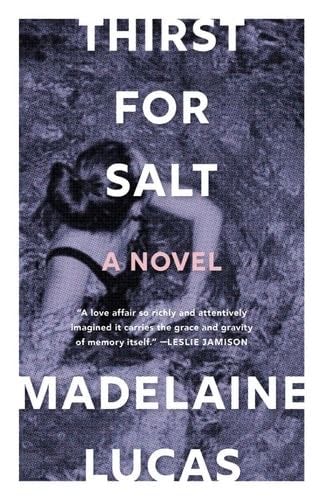 Thirst for Salt - Madelaine Lucas · 2023