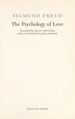 The Psychology of Love - Sigmund Freud · 1970