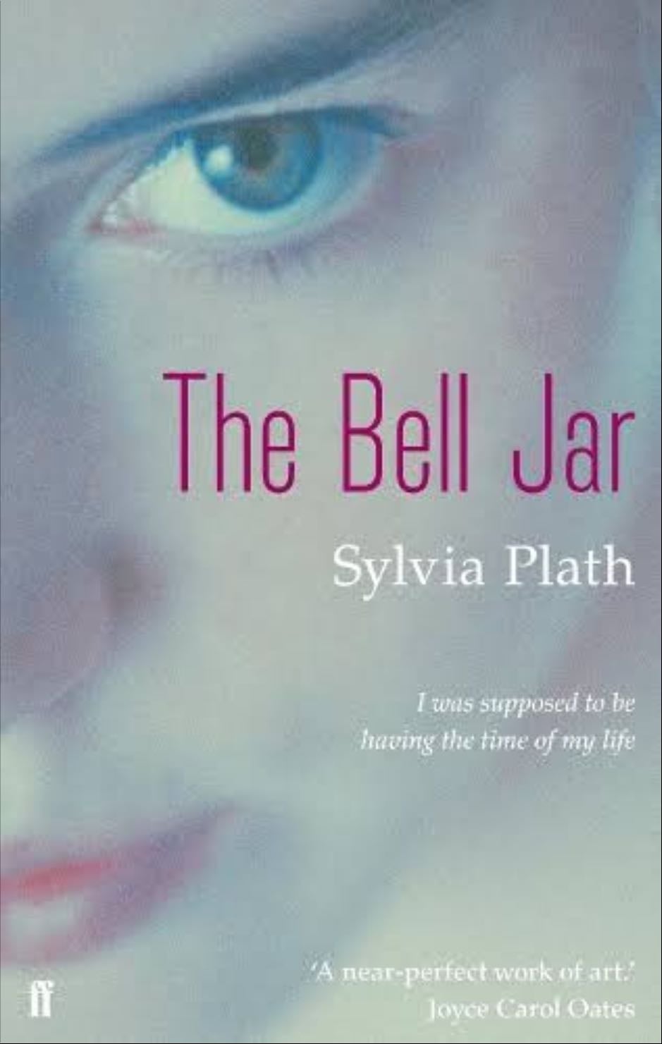 The Bell Jar - Sylvia Plath · 1963