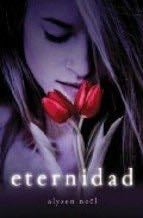 Eternidad - Alyson Noel · 2009