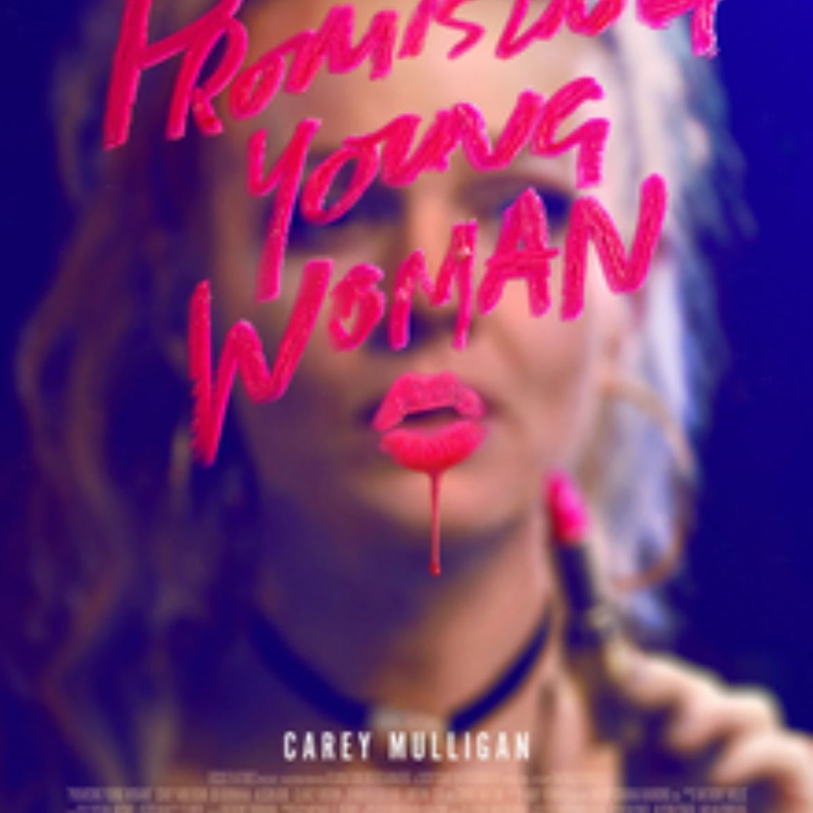 Promising Young Woman - Emerald Fennell · 2020