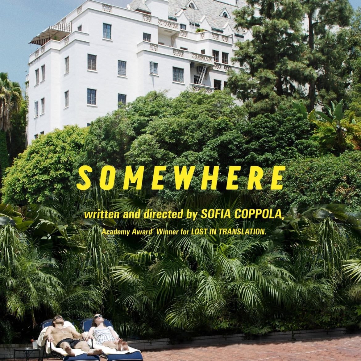 Somewhere - Sofia Coppola · 2010
