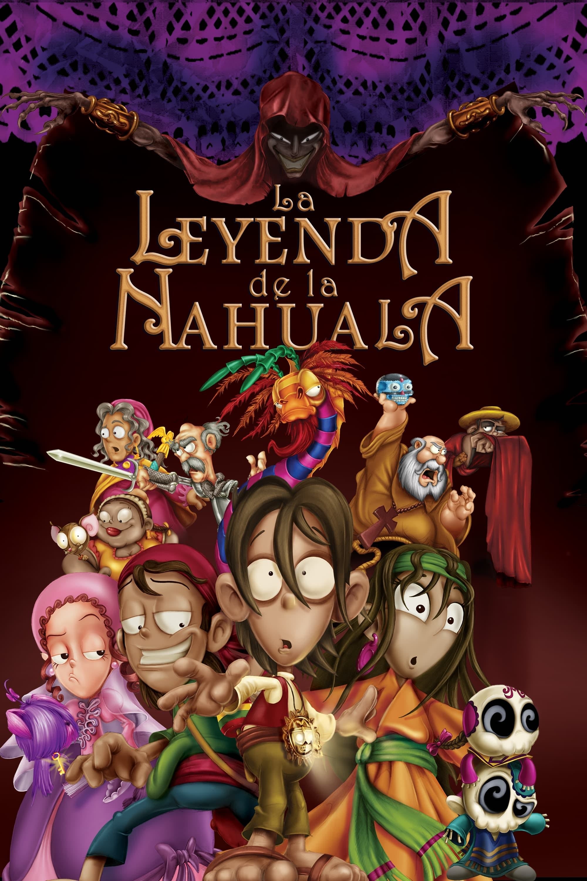 La leyenda de la Nahuala - Ricardo Arnaiz · 2007