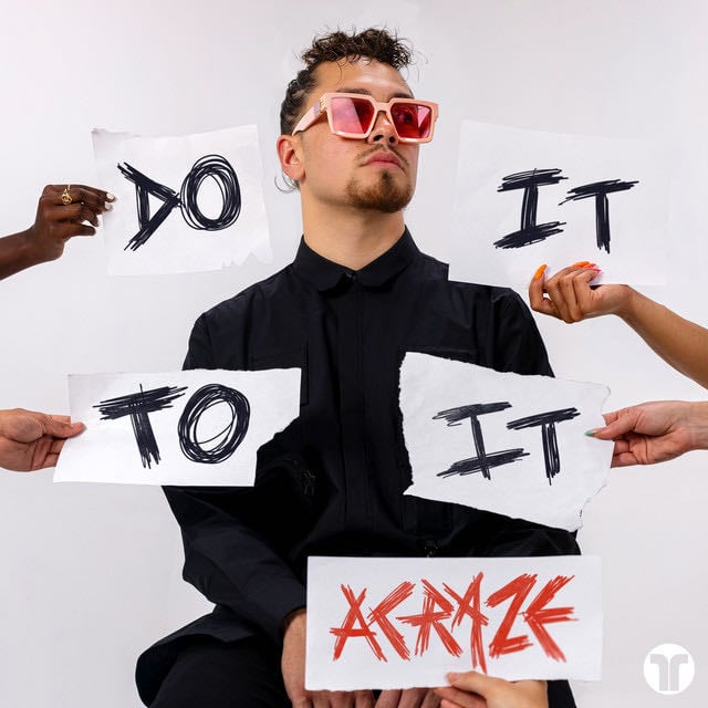 Do It To It - Song · ACRAZE, Cherish