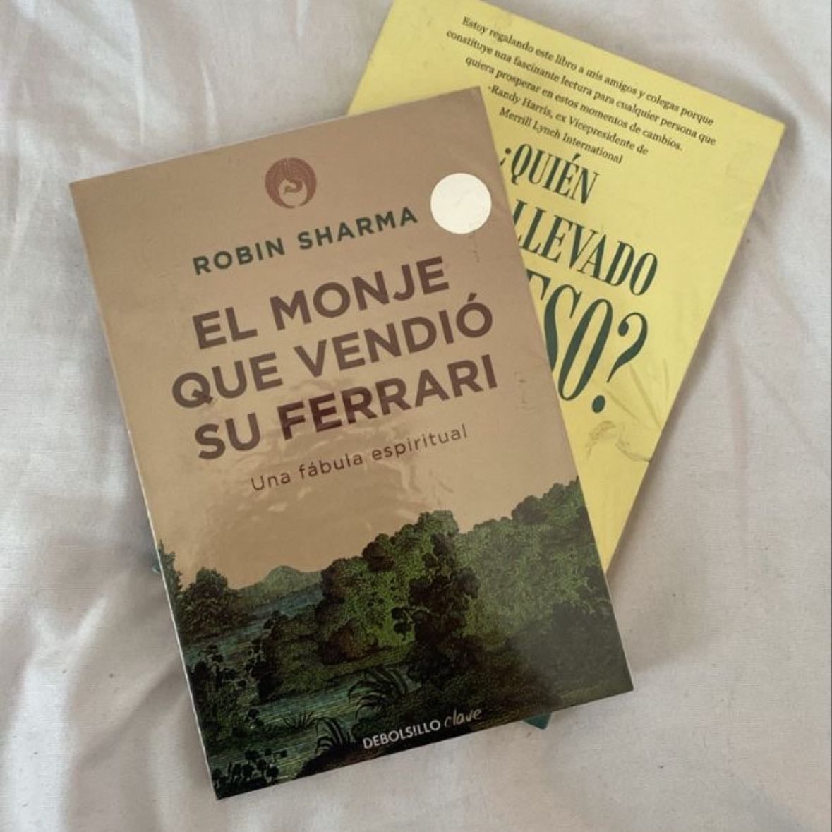 El monje que vendió su Ferrari - Robin Sharma · 2010