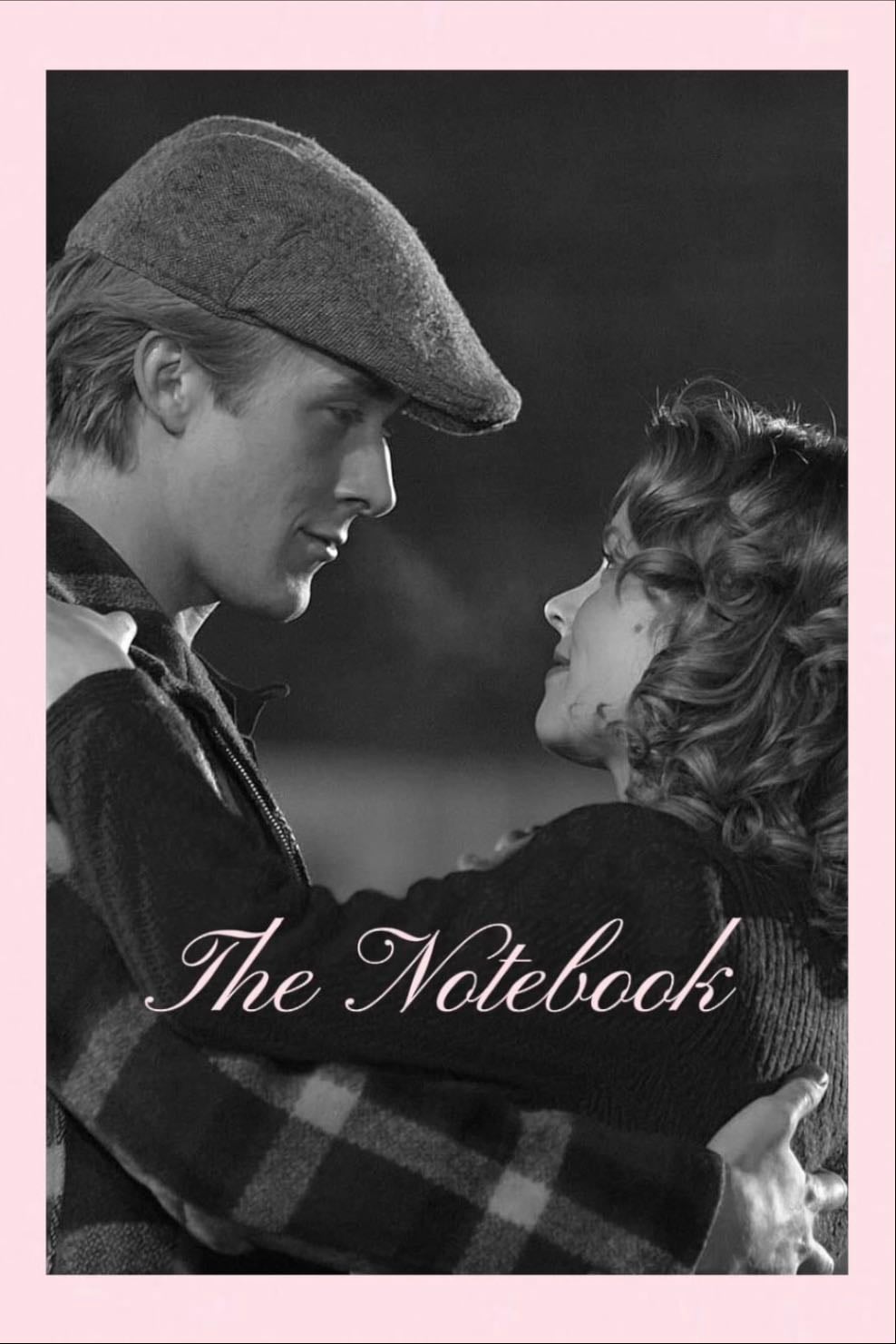 the notebook - Nick Cassavetes · 2004