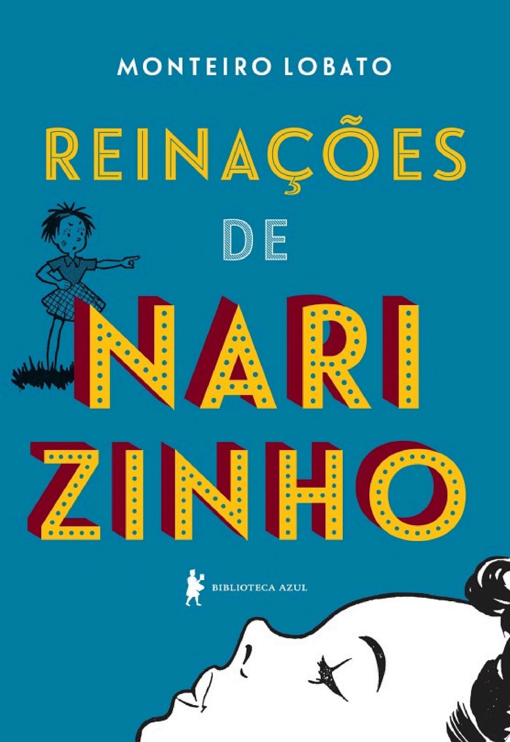 Reinações de Narizinho - edição de luxo - Monteiro Lobato · 2014