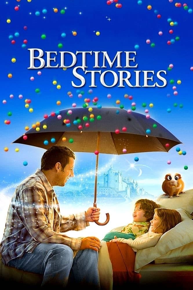 Bedtime Stories - Adam Shankman · 2008