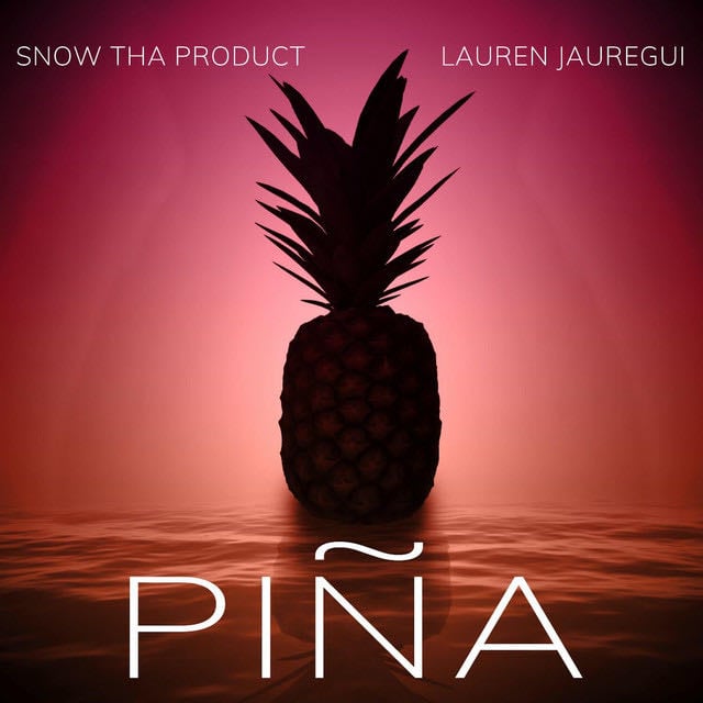 Piña - Album · Snow Tha Product, Lauren Jauregui