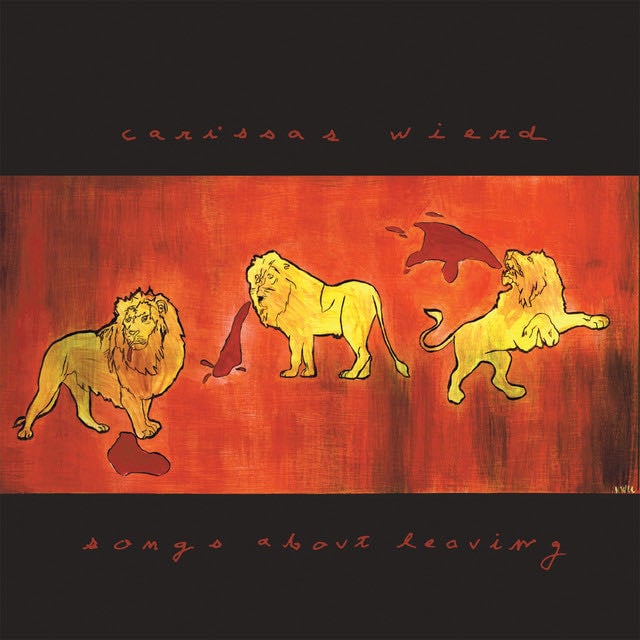 Songs About Leaving - Album · Carissa's Wierd