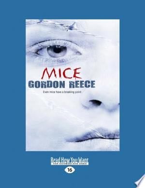 Mice - Gordon Reece · 2011
