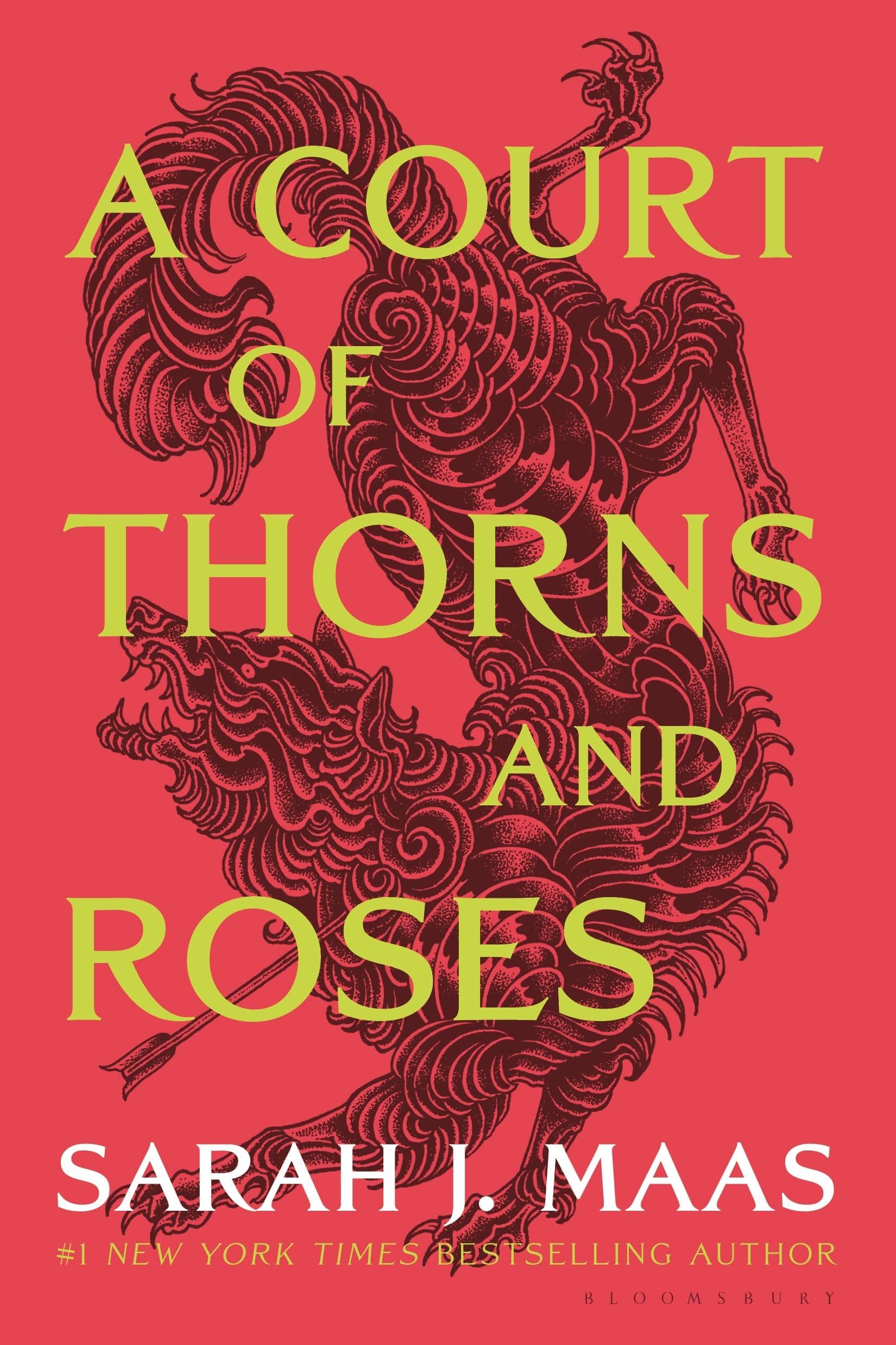 A Court of Thorns and Roses (A Court of Thorns and Roses, 1) - Sarah J. Maas · 2020
