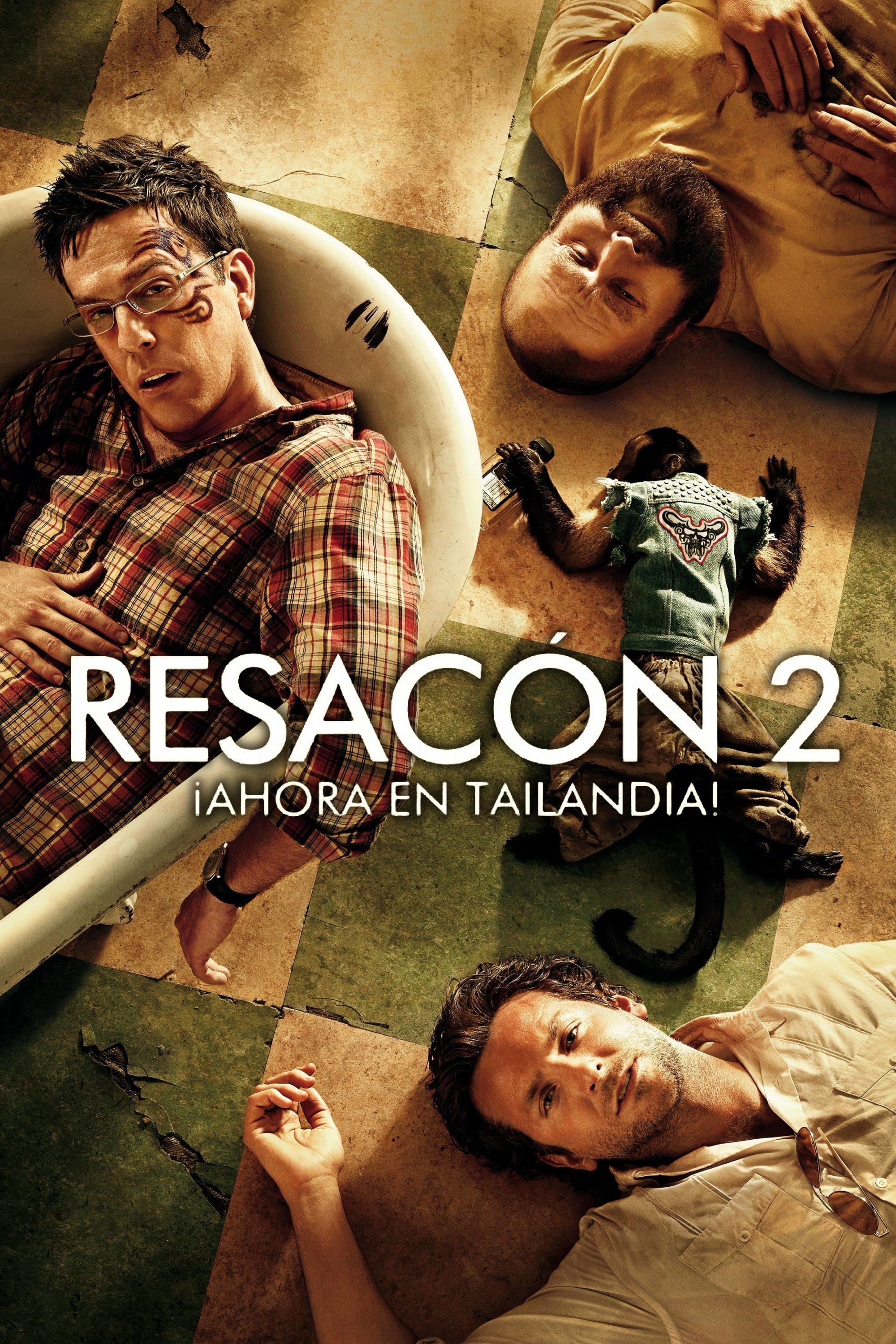Resacón 2: ¡Ahora en Tailandia! - Todd Phillips · 2011