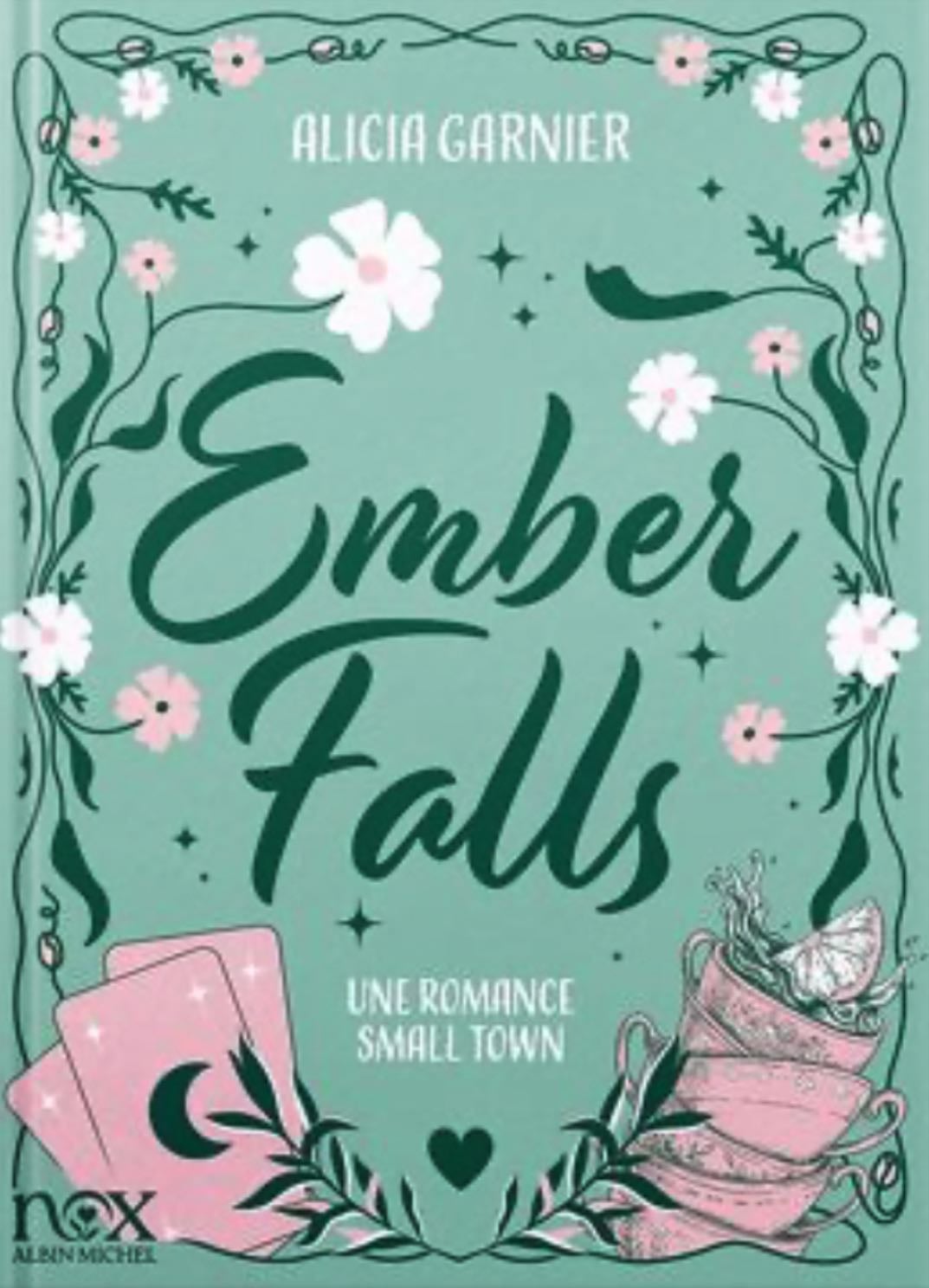 Ember Falls - Alicia Garnier
